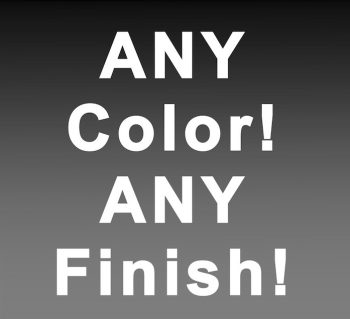 This wheel is available in any color or finish!